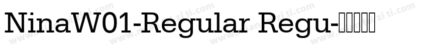 NinaW01-Regular Regu字体转换